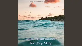 Ocean Waves for Sleep