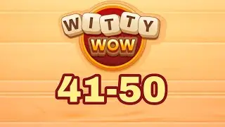 WittyWow Word Connect 41 42 43 44 45 46 47 48 49 50