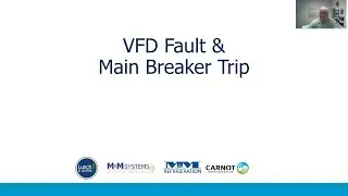 VFD Faults and Main Breaker Trip Events