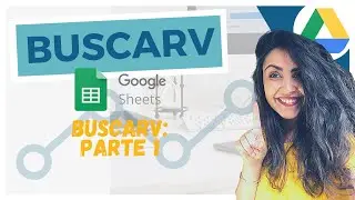 1️⃣👉🏻 BUSCARV (Google Sheets): Cómo hacer cruces - Parte 1 🤓