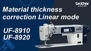 Material thickness correction_Linear mode [Brother UF-8910_UF-8920]