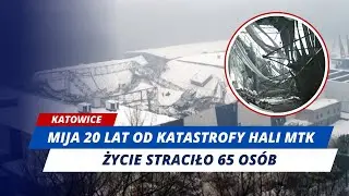 20. ROCZNICA KATASTROFY HALI MIĘDZYNARODOWYCH TARGÓW KATOWICKICH