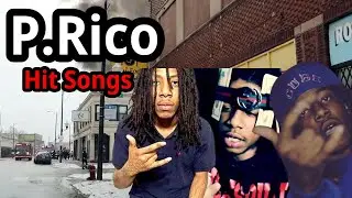 P. Rico: All-Time Top Hit Songs 🔥🍿🚨