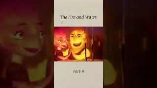 The elemental movie in hindi part 9 | elemental movie | explanation in hindi | fire and water movie
