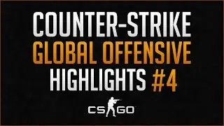 CS:GO Matchmaking Highlights #4 1080p@60FPS