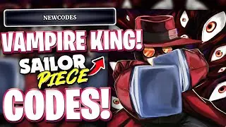 🧛VAMPIRE KING! ROBLOX SAILOR PIECE CODES! VAMPIRE KING UPDATE 2.5 CODES FOR SAILOR PIECE