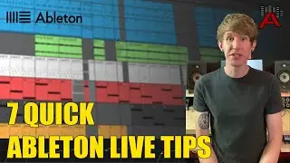 7 Quick Ableton Live Tips