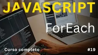 Curso de JavaScript. ForEach en JS || Document0