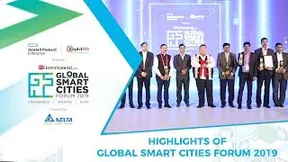 Highlights of Global Smart Cities Forum 2019