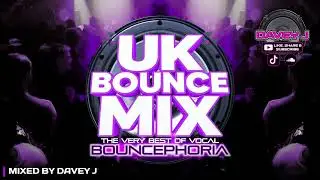 UK Bounce Mix The Very Best Of Vocal Bouncephoria Mixed By Davey J [September 2025]