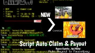 NEW | Script Auto Claim & Payout Faucetpay, Bypass Captcuy, Glee, via Termux