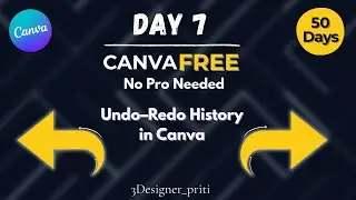Canva Free | Day 7 | Undo-Redo History