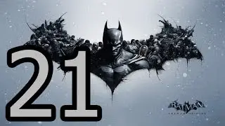 Прохождение Batman: Arkham Origins &mdash; Часть 21: Анарки
