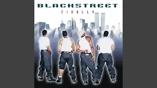 Blackstreet Intro/ Can You Feel Me (Album Version)