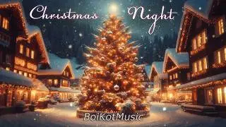 Cozy Christmas Music &ndash; Calm Holiday Background for Videos | Christmas Night by BoiKotMusic