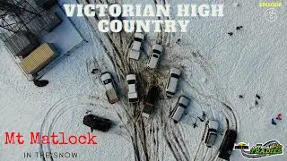 VIC High Country Ep 6 - Snow Trip August 2019 - Jamieson - Mt Matlock
