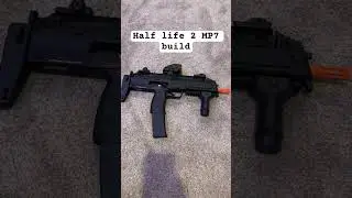 Half life 2 MP7 build #airsoft #guns #videogames #halflife2 #airsoftshorts #gun #airsoftvideo