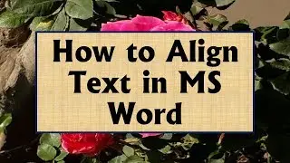 Text Alignment in MS Word | English
