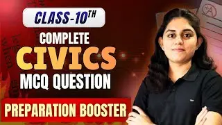 🔥 Class 10 Civics COMPLETE MCQs LIVE | Board Exam Booster 🚀 | Nishita Dogney | Deserve Point Academy