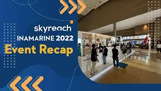 Skyreach at Inamarine 2022 (Event Recap)