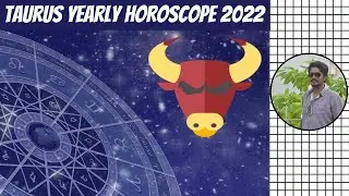 Taurus Horoscope 2022 Predictions | Taurus 2022 Astrology | Taurus Yearly Horoscope Predictions 2022