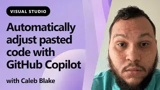 Automatically adjust pasted code with GitHub Copilot