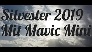 Silvester 2019 /Epic Drone Videos