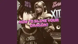 How to Slime your Dragon
