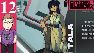 Let's Play Citizen Sleeper (Blind) Part 12 - Hacking Security Layers and Making Tala's Girolle