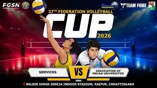 SERVICES VS ASSOCIATION OF INDIAN UNIVERSITIES || MENS || 37th FEDERATION VOLLEYBALL CUP 2026 ||
