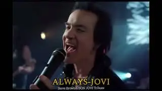 ALWAYS-JOVI TRIBUTO A BON JOVI POR STEVE BROWN, DE TRIXTER 