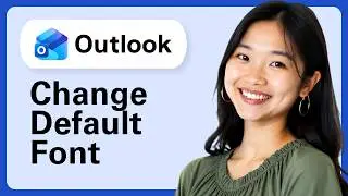 How to Change Default Font in Outlook Email (Complete Guide)
