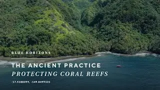 The ancient practice protecting coral reefs