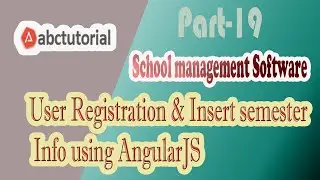 SMS-19: User Registration & Insert semester Info using AngularJS in ASP.NET MVC