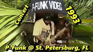 P-Funk @ St. Petersburg Florida 1993