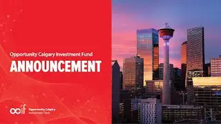 Opportunity Calgary Investment Fund Announcement: CDL-Rockies and Movement51