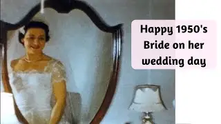 1950&rsquo;s Happy Bride - Wedding and Reception Vintage Home Video Footage