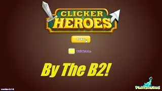 Clicker Heroes [71] - The Master of Messing up Words and Leap Frog Part XVI