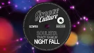 Soulista Feat. Tracy Hamlin 'Night Fall' (Radio Edit)