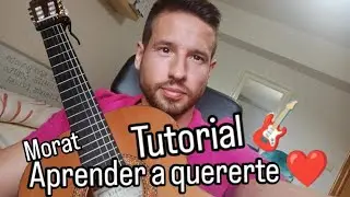 APRENDER A QUERERTE TUTORIAL GUITARRA MORAT 🎸 COMO TOCAR TABS FACIL ✅