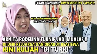 MUALAF CANTIK ARNITA RODELINA TURNIP !! MAHASISWI YANG DICABUT BEASISWANYA KINI KULIAH DI TURKI