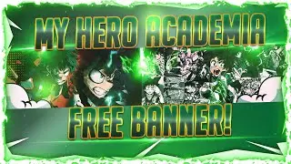 Free My Hero Academia Anime Banner|Template|Free Download