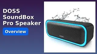 REVIEW (2025): DOSS SoundBox Pro Speaker. Features.