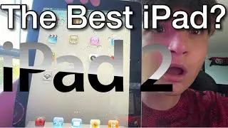 The Best iPad Ever Made: iPad 2