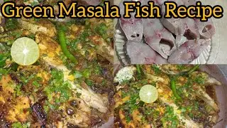 Winter Special Green Masala Fish Recipe  | Fish Curry | Fish Green Masala | Masala Green Fish