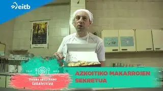 Azkoitiko makarroien sekretua, Presalde gozotegian