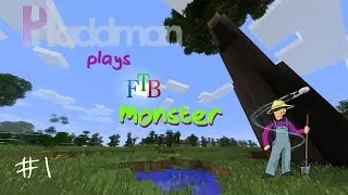 Let's Play - FTB Monster - Episode 1 