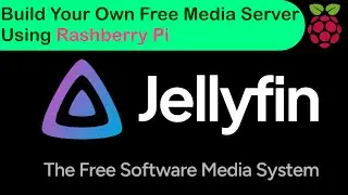 Setup your Own Free Media Server Using Raspberry Pi | Jellyfin Media Server | System Build