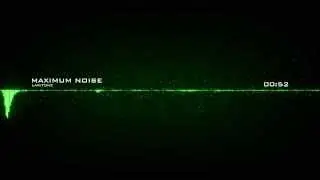 Laritonz - Maximum Noise (Original Mix)