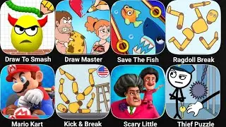 Draw To Smash, Draw Master, Save The Fish, Ragdoll Break, Mario Kart, Kick & Break, Scary Little